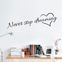 Never Stop Dreaming Quotes - DIY Vinyl stickers-wall sticker-Golonzo